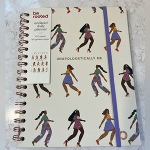 Be Rooted ‘Unapologetically Me’ Undated Daily Planner
